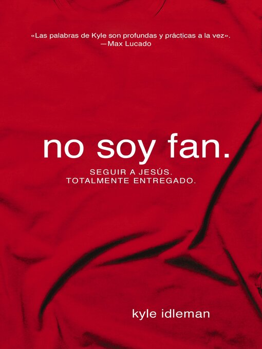 Title details for No soy fan by Kyle Idleman - Available